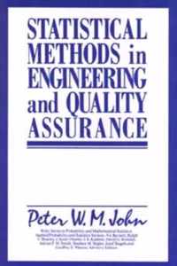 Statistical Methods in Engineering and Quality Assurance