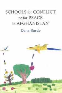 Schools for Conflict or for Peace in Afghanistan