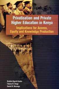 Privatisation and Private Higher Education in Kenya