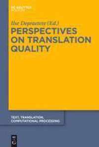 Perspectives on Translation Quality