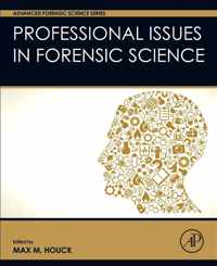 Professional Issues in Forensic Science