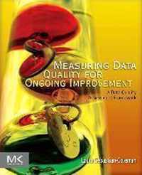 Measuring Data Quality for Ongoing Improvement