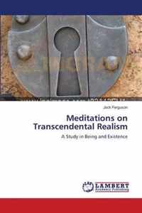 Meditations on Transcendental Realism