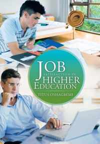 Job Satisfaction in Higher Education