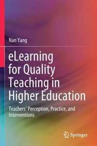 eLearning for Quality Teaching in Higher Education