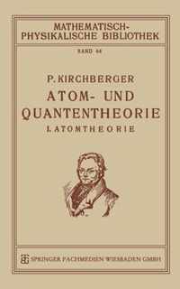 Atom- Und Quantentheorie