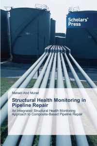 Structural Health Monitoring in Pipeline Repair