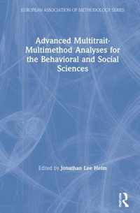 Advanced Multitrait-Multimethod Analyses for the Behavioral and Social Sciences