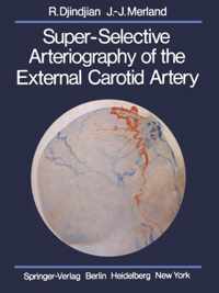 Super-Selective Arteriography of the External Carotid Artery