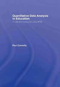 Quantitative Data Analysis in Education: A Critical Introduction Using SPSS