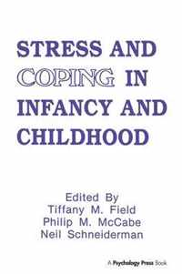 Stress and Coping in Infancy and Childhood