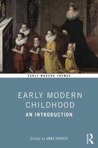 Early Modern Childhood