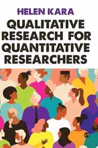 Qualitative Research for Quantitative Researchers