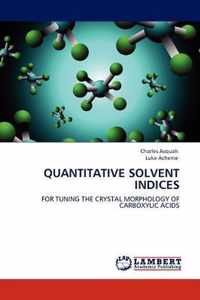 Quantitative Solvent Indices