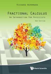 Fractional Calculus: An Introduction For Physicists (Third Edition)