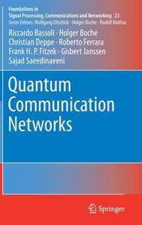 Quantum Communication Networks