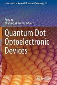 Quantum Dot Optoelectronic Devices