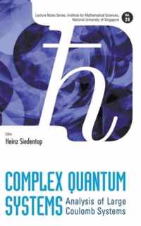 Complex Quantum Systems