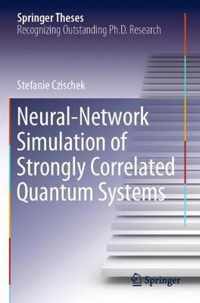 Neural-Network Simulation of Strongly Correlated Quantum Systems