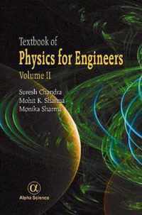 Textbook of Physics for Engineers, Volume II