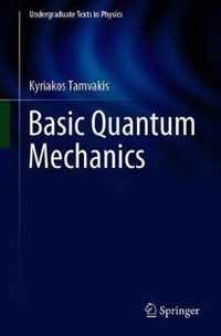 Basic Quantum Mechanics