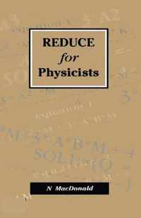 REDUCE for Physicists