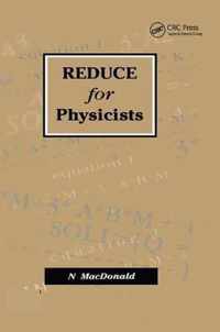 REDUCE for Physicists