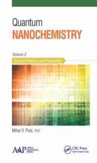 Quantum Nanochemistry, Volume Two