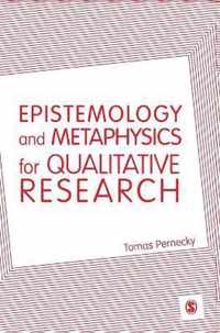 Epistemology and Metaphysics for Qualitative Research