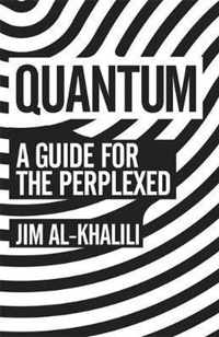 Quantum: a Guide for the Perplexed