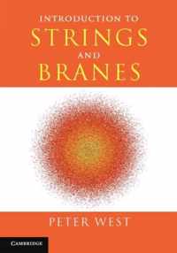 Introduction to Strings and Branes