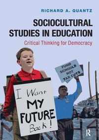 Sociocultural Studies in Education