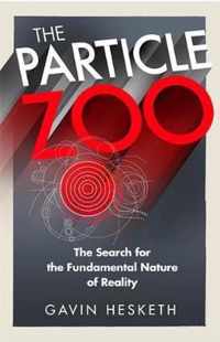 The Particle Zoo