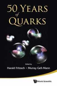 50 Years Of Quarks