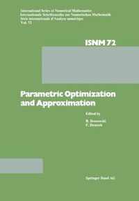 Parametric Optimization and Approximation