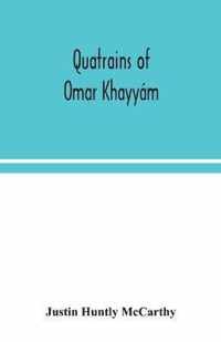 Quatrains of Omar Khayyam