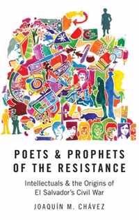 Poets and Prophets of the Resistance