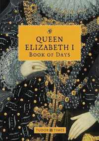 Queen Elizabeth I Book of Days