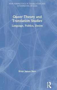 Queer Theory and Translation Studies