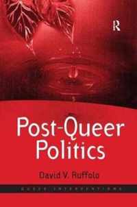 Post-Queer Politics