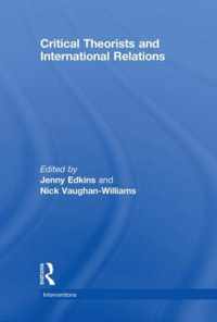 Critical Theorists and International Relations