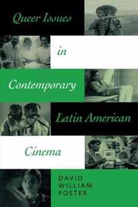 Queer Issues In Contemporary Latin American Cinema