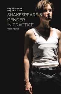 Shakespeare and Gender in Practice