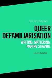 Queer Defamiliarisation