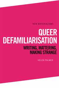 Queer Defamiliarisation