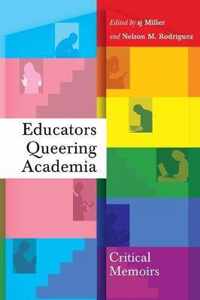 Educators Queering Academia