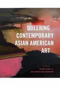 Queering Contemporary Asian American Art