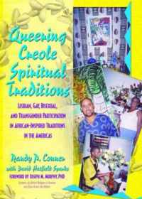 Queering Creole Spiritual Traditions