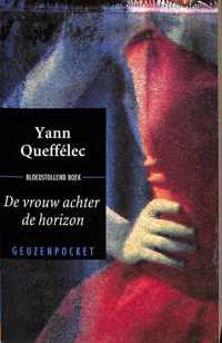 De vrouw achter de horizon - Y. Queffelec