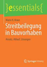 Streitbeilegung in Bauvorhaben